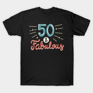 Fifty and Fabulous T-Shirt